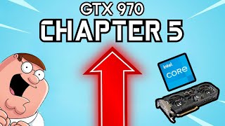 Fortnite  GTX 970  I5 6500  PERFORMANCE MODE CHAPTER 5 [upl. by Neill]