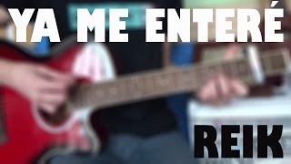 Cómo tocar Reik  Ya Me Enteré en Guitarra TUTORIAL [upl. by Halyahs]