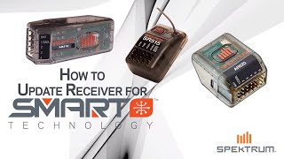 How to Update Spektrum Receivers  Spektrum Smart Technology [upl. by Agnesse160]