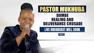 DUMBE HEALING AND DELIVERANCE CRUSADE WITH PASTOR MUKHUBA  14 NOVEMBER 2024 [upl. by Nilcaj15]