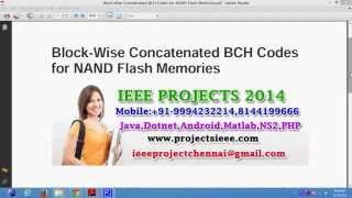 Block Wise Concatenated BCH Codes for NAND Flash Memories [upl. by Nytsirt]