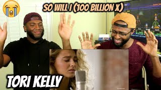 Tori Kelly  So Will I 100 Billion X  Hillsong UNITED  REACTION [upl. by Shaylah311]