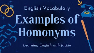 Examples of Homonyms  English Vocabulary [upl. by Tamaru404]