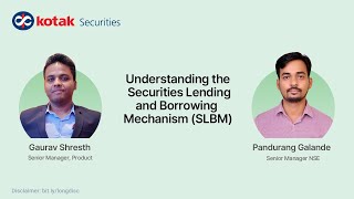 SLBM A Complete Guide on Securities Lending and Borrowing Mechanism  Kotak Securities [upl. by Ioved]