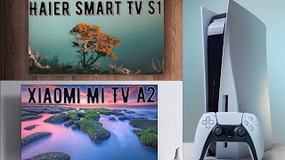 Бюджетный телевизор для Playstation 5 Сравнение HAIER Smart TV S1 и Xiaomi Mi TV A2 4K [upl. by Ehcnalb]