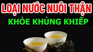 BÁC SĨ MÁCH LOẠI NƯỚC NUÔI THẬN KHỎE KHỦNG KHIẾP NÊN UỐNG [upl. by Iak886]