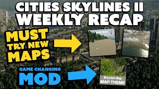 Are These The Best Maps Yet 🤔  Cities Skylines 2 Weekly Update  March 3rd 2024 [upl. by Ccasi]