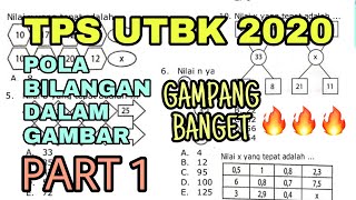 POLA BILANGAN DALAM GAMBAR SOAL TPS UTBK 2020 NOMER 1 SAMPAI 10 [upl. by Ogir831]