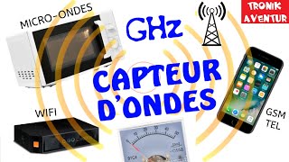 TRONIK AVENTUR 292  CAPTEUR ONDES GHZ BAT62  GSMWIFIFOUR MICRO ONDES VOUS ALLEZ ETRE SURPRIS [upl. by Nythsa218]