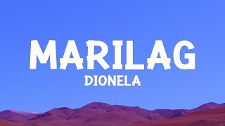 Dionela  Marilag Lyrics [upl. by Adlemy]