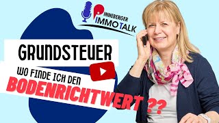 ImmoTalk  Grundsteuer  Wo finde ich den Bodenrichtwert [upl. by Oakley3]