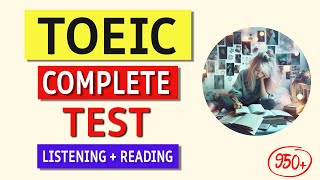 TOEIC Listening amp Reading Test 2024 Complete Practice with Answers [upl. by Annaicul]