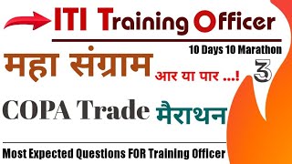 MP ITI Training Officer Copa Marathon Class  ITI TO 2024 Most Expected Questions [upl. by Parker]