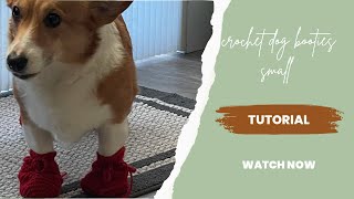 How to Crochet Dog Booties  Size Small  Beginner Friendly [upl. by Tolliver]