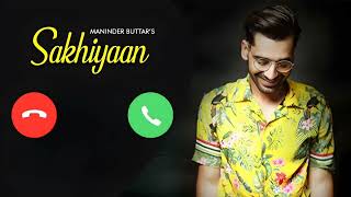 SAKHIYAAN  ringtone  Maninder Buttar  MixSingh  Babbu  Sakhiyan  latest Punjabi ringtone 2024 [upl. by Akirahs]