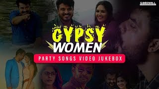 Gypsy Women  Party Songs Video Jukebox [upl. by Susann]