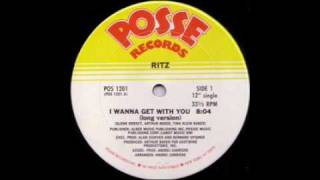 Ritz  I Wanna Get With You  Disco Funk 1981 [upl. by Venetia]