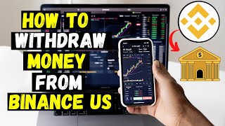 How to Withdraw Money from Binance US to Bank Account [upl. by Bennink]