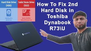 How To Fix 2nd Hard Disk in Toshiba Dynabook R73\U [upl. by Nue470]