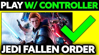 How To Play Star Wars Jedi Fallen Order with Controller 2024  Step by Step [upl. by Garihc]