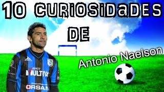 10 Curiosidades de quotANTONIO NAELSON SINHAquot [upl. by Akzseinga208]