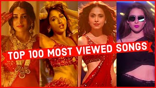 Top 100 Most Viewed Indian Songs on Youtube of All Time  Most Watched Indian Songs [upl. by Einnil709]