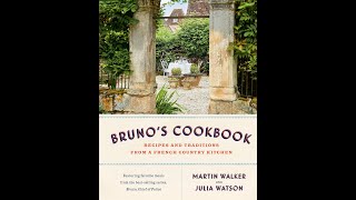 Interview with Martin Walker Brunos Cookbook [upl. by Arlie]