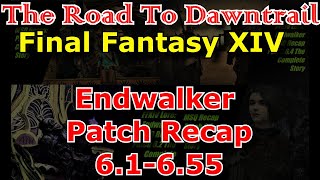 Final Fantasy XIV Lore The Road To Dawntrail  Endwalker Patch Recap [upl. by Duleba13]