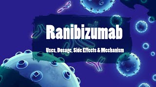 Ranibizumab  Uses Dosage Side Effects and Mechanism  Lucentis [upl. by Mackoff]