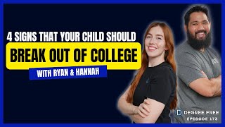 4 Signs That Your Child Should Break Out of College DF173 [upl. by Moriarty707]