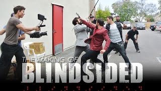 The Making of Blindsided [upl. by Duile]