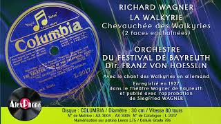 La Chevauchée des Walkyries 1927  Orch du Festival de Bayreuth dirigé par Franz von Hoesslin [upl. by Jeffrey]