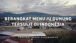 GUNUNG TRIKORA  Atap Negeri Papua Pegunungan 1 [upl. by Forester]