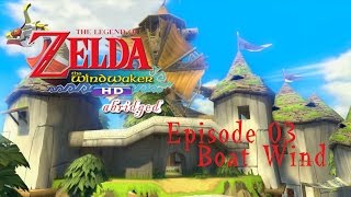 Wind Waker HD Abridged Episode 03 [upl. by Milas70]