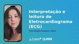 Interpretação e leitura de Eletrocardiograma ECG  CorenBA Qualifica Digital [upl. by Pliner]