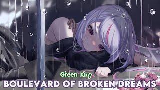 Boulevard of Broken Dreams  Green Day • Nightcore lyrics [upl. by Anileh]