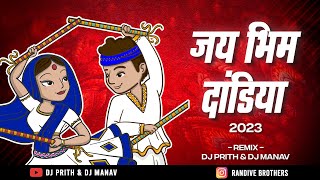 Jai Bhim Dandiya 2024  Dj Prith amp Dj Manav  Jay Bhim Garba  Bhimjayanti Non Stop 2024 [upl. by Amble]