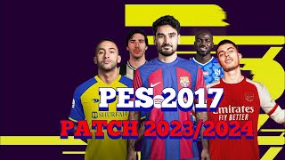 PES 17 Patch for 2024 ALL IN ONE AIO PATCH [upl. by Glynas]