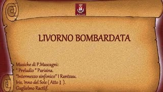 LIVORNO BOMBARDATA [upl. by Earb]