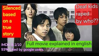 moviereviewEnglish Silenced 2011 Explained in English  Korean Movie Ending Explained in English [upl. by Nilya833]