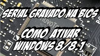 Ativar Windows 881 com serial gravado no Bios [upl. by Jac]