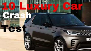 Top 10 Luxury Car Crash Tests  🔥 [upl. by Kassab964]