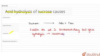 Acid hydrolysis of sucrose causes [upl. by Neirb189]