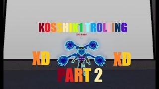 RoGhoul  KOSSHIK1 Trolling Part 2 [upl. by Nilyak]