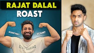 THE RAJAT DALAL ROAST [upl. by Hassin]