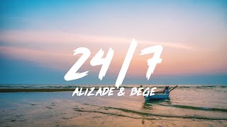 ALIZADE amp BEGE  247 Lyrics  Sözleri [upl. by Beaufort]