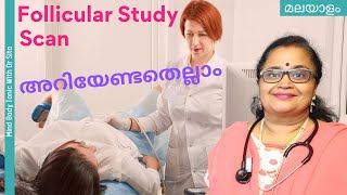 Follicular Study Scan ഗർഭമാകാൻ ശ്രമിക്കുന്നവർക്ക് ചെയ്യുന്നതെന്തിന്  അറിയേണ്ടതെല്ലാം  Dr Sita [upl. by Natka]