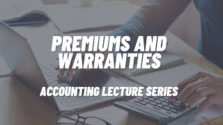 Premiums and Warranties [upl. by Roque]