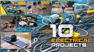 Top 10 Electrical Engineering Projects  DIY Electrical Projects [upl. by Cresa]