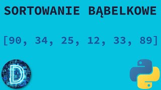 Sortowanie bąbelkowe  czym jest i jak je zaprogramować [upl. by Leirud]